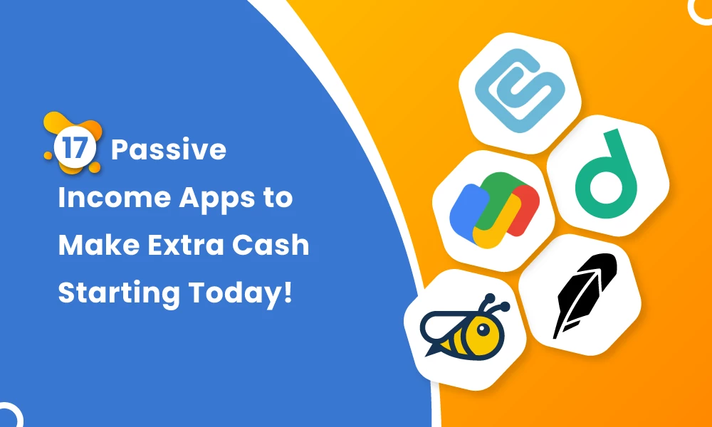 17 Passive Apps to Make Some Extra Cash