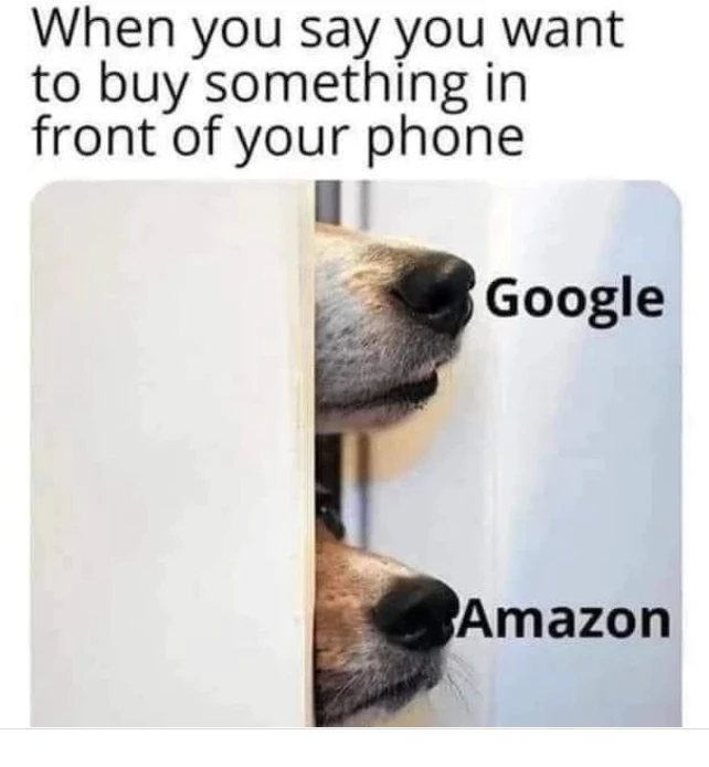 meme about lack of data privacy